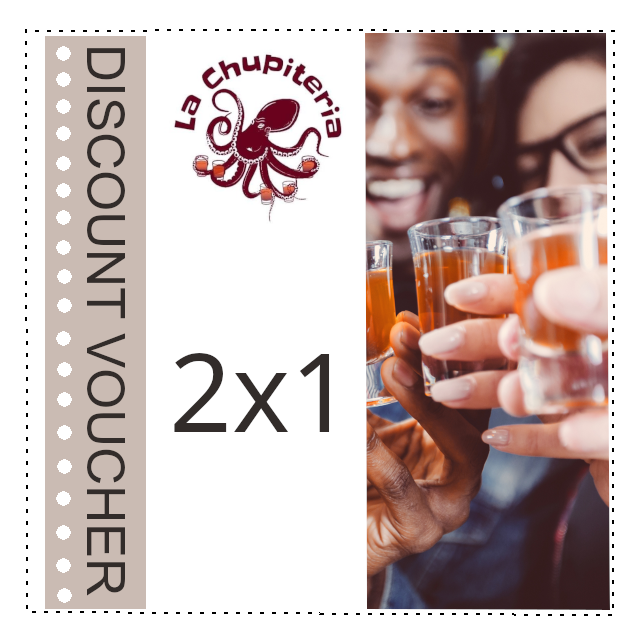 LA CHUPITERIA 2X1